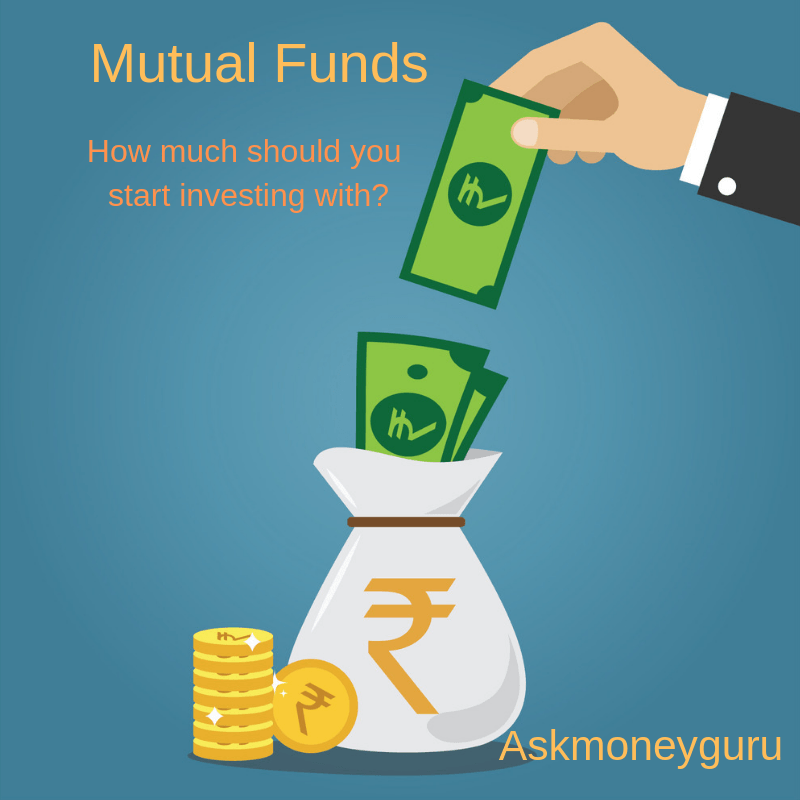 Mutual Fund Investment | How Much Should I Start With?